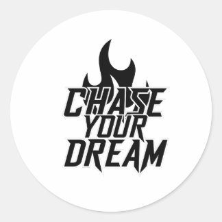 Sticker Rond "CHASE YOUR DREAM" MOTIVATIONAL Graphic Design