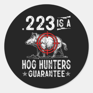 Sticker Rond Chasse Au Cochon 223 Est Un Chasseur De Cochon Gar