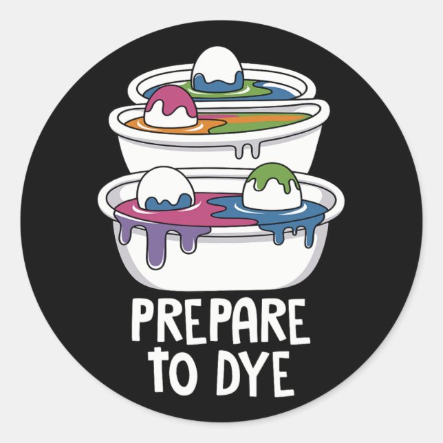 Sticker Rond Chasse Aux Oeufs De Pâques Préparez-Vous À Teindre (Devant)