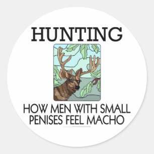 Sticker Rond Chasse. Comment les hommes avec de petits pénis s