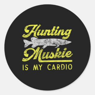 Sticker Rond Chasse Muskie Est Mon Cardio Funny Musky River Fis