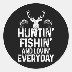Sticker Rond Chasse Pêche Amour Quotidien Drôle Chasseur Pêcheu