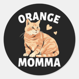 Sticker Rond Chat de Mamma orange Amoureux de les chats mignons