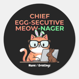 Sticker Rond Chat de Pâques drôle, Chef Egg-écutif Meow-Nager