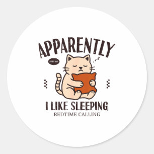 Sticker Rond Chat Drôle Apparemment, J'Aime Sleeng 