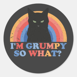 Sticker Rond Chat en colère Je suis de mauvaise humeur alors qu