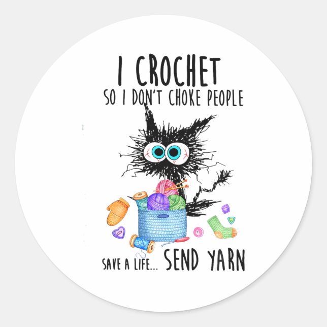 Sticker Rond Chat que je crochète pour ne pas étrangler les gen (Devant)