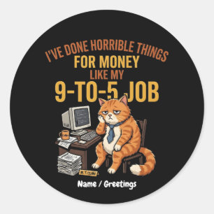 Sticker Rond Chat roux épuisé drôle - Humour de travail 9 à 5
