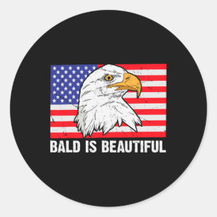 Sticker Rond Chauve Est Beau 4 Juillet Jour De L'Indépendance B