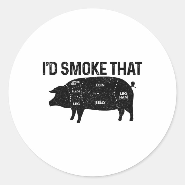 Sticker Rond Chef Butcher Bbq Je fumerais ce porc porc drôle gr (Devant)