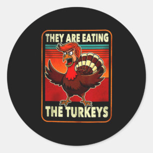 Sticker Rond Chemise américaine drôle Trump Ils mangent de la d
