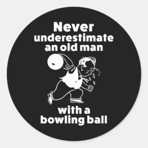 Sticker Rond Chemise Cadeau De Bowling Drôle Pour Vieux Papa Ou