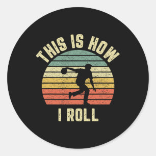 Sticker Rond Chemise De Bowling C'Est Comme Ça Que Je Roule Rét