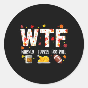 Sticker Rond Chemise de football de dinde de whisky Wtf drôle d