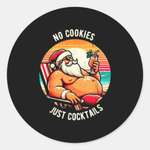 Sticker Rond Chemise de Noël en juillet Pas de cookies juste de