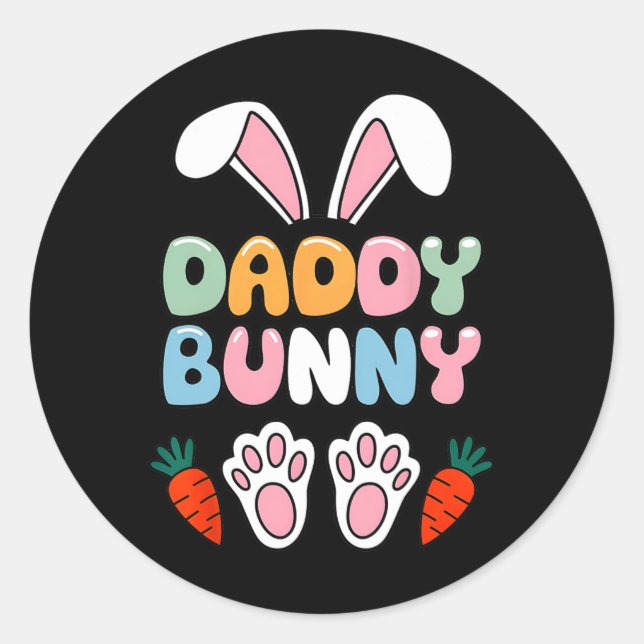 Sticker Rond Chemise de Pâques Daddy Bunny - Mème Drôle Pour Le (Devant)