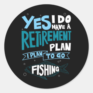 Sticker Rond Chemise de plan de retraite de pêche Cadeaux retir