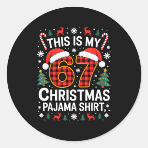 Sticker Rond Chemise de pyjama de Noël 67 drôle Six Sept Mème B
