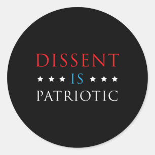 Sticker Rond Chemise Dissent Est Patriotique Usa Politique Rési
