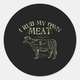Sticker Rond Chemise drôle de chef BBQ Je frotte ma propre vian