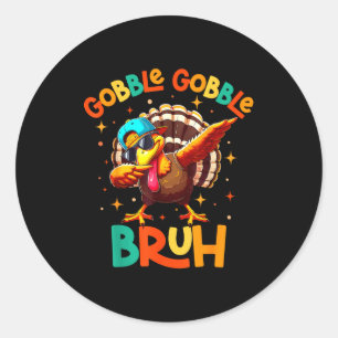 Sticker Rond Chemise drôle de dindon de Thanksgiving Bruh Garço