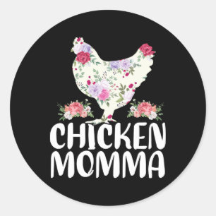 Sticker Rond Chemise drôle de maman poulet pour femmes Fête des