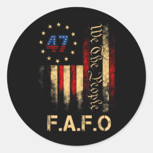 Sticker Rond Chemise drôle Fafo Trump Président 47 Trump Fafo A