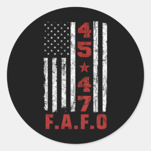 Sticker Rond Chemise drôle Fafo Trump Président 47 Trump Fafo A