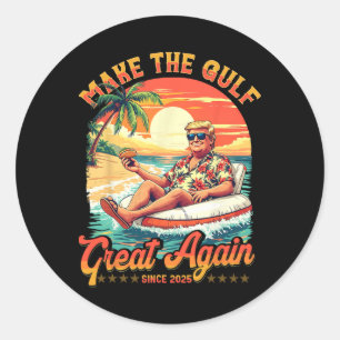 Sticker Rond Chemise drôle Trump  Rendre le Golfe Grand  Trump 