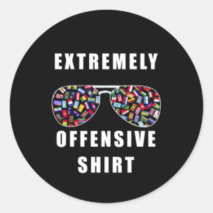 Sticker Rond Chemise extrêmement offensive