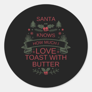 Sticker Rond Chemise pour amateur de toast et de beurre de Noël