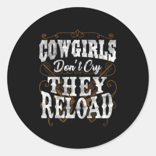 Sticker Rond Chemises de cow-girls ne pleurent pas, elles recha