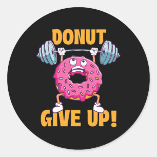 Sticker Rond Chemises De Salle De Sport Drôle Sans Abandon - En