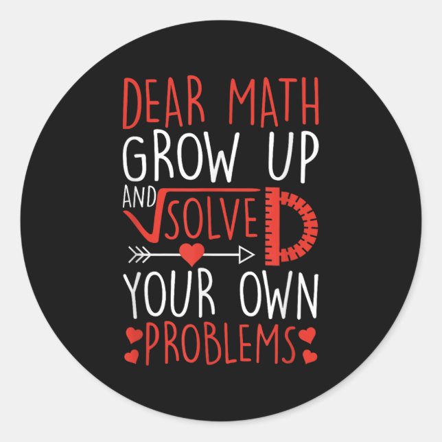 Sticker Rond Cher Math Augmente Et Résoudre Vos Propres Problèm (Devant)