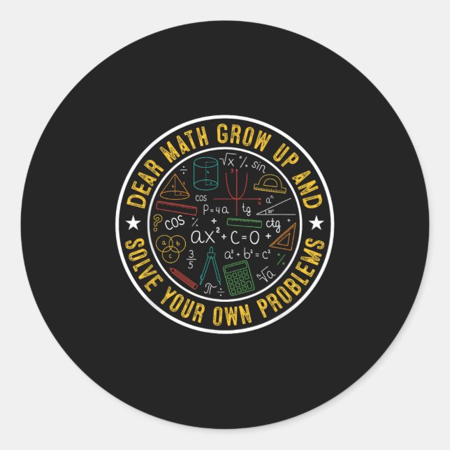 Sticker Rond Cher Math Augmente Et Résoudre Vos Propres Problèm (Devant)