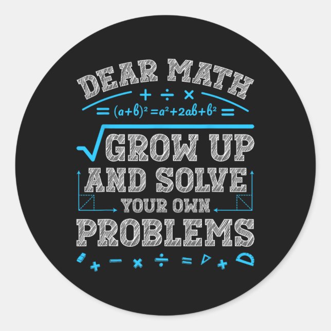 Sticker Rond Cher Math Augmente Et Résoudre Vos Propres Problèm (Devant)