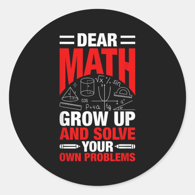 Sticker Rond Cher Math Augmente Et Résoudre Vos Propres Problèm (Devant)