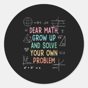 Sticker Rond Cher Math Grandir Et Résoudre Vos Propres Problème