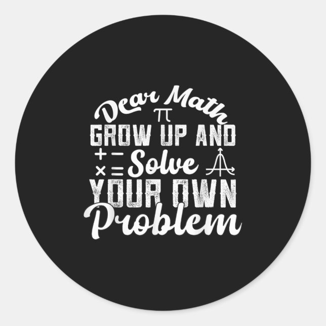 Sticker Rond Cher Math Grandir Et Résoudre Votre Propre Problèm (Devant)