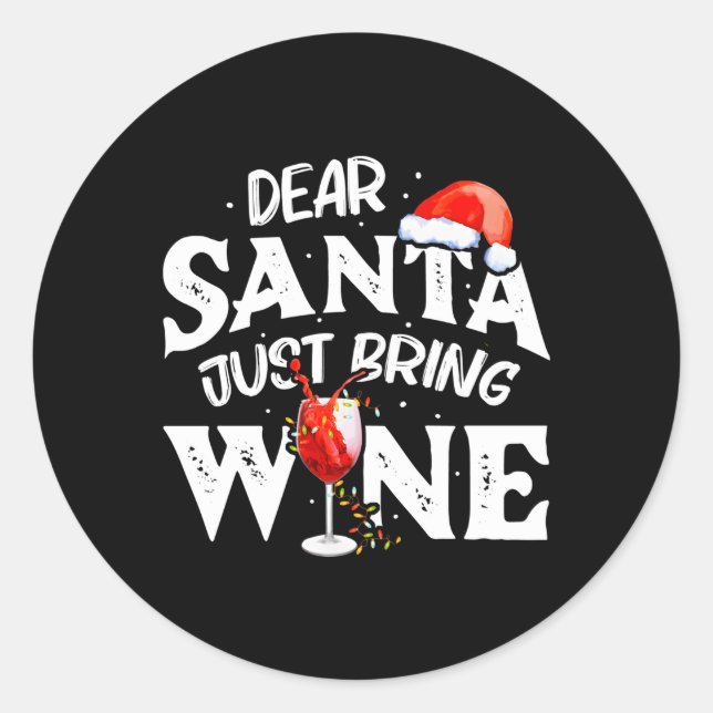 Sticker Rond Cher Père Noël, Apportez Du Vin (Devant)
