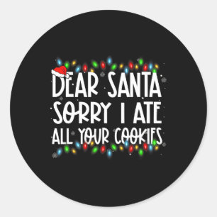 Sticker Rond Cher Père Noël Désolé J'Ai Mangé Tous Vos Cookies