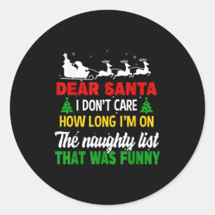 Sticker Rond Cher Père Noël, je me fiche du temps que je passe