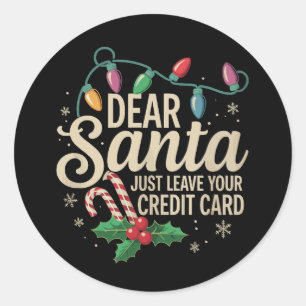 Sticker Rond Cher Père Noël Laissez Simplement Votre Carte De C