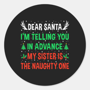 Sticker Rond Cher Père Noël Ma Soeur Est La Vilain