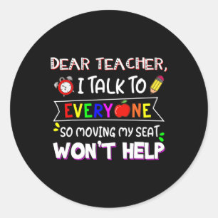Sticker Rond Cher Professeur, Je Parle À Tous Ceux Qui Se Dépla