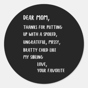 Sticker Rond Chère Maman Merci D'Avoir Pris Mon Siled Sibli