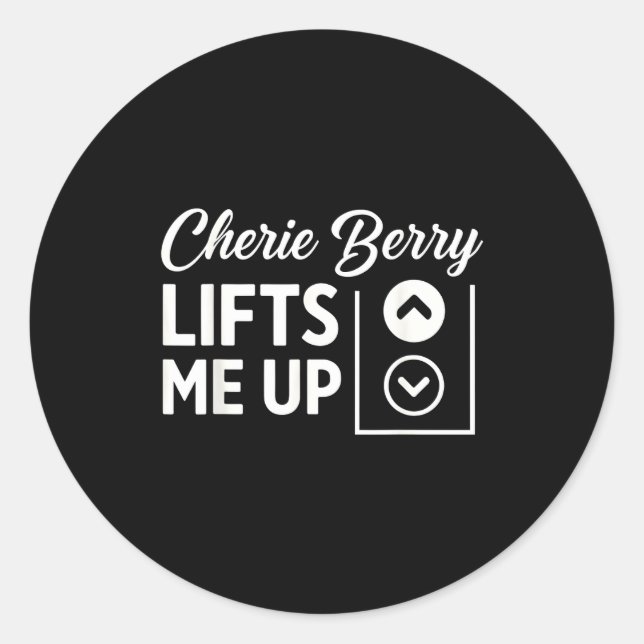 Sticker Rond Cherie Berry Lifts Me Up  (Devant)