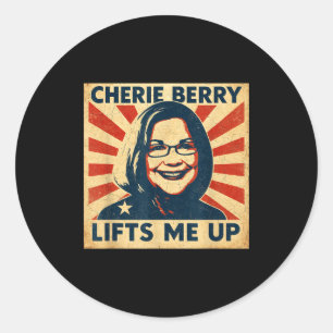 Sticker Rond Cherie Berry me soulève Propagande Ster Nc Drôle