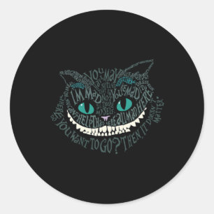 Sticker Rond Cheshire Alice Chat Étaient Tous Mis Ici Wonderlan