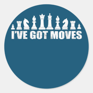 Sticker Rond Chess Set Pieces Ive Got Move Lovers